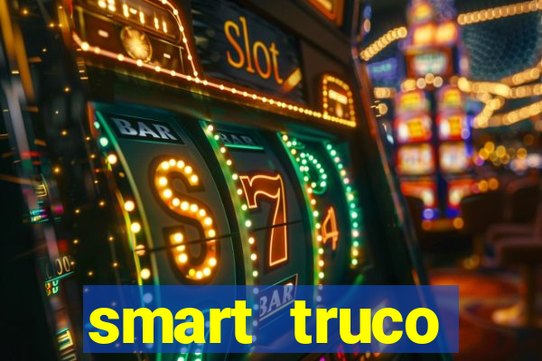 smart truco paulista e mineiro